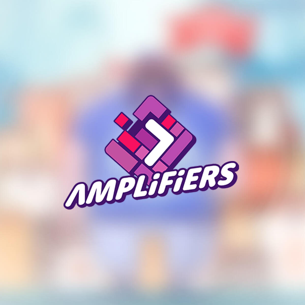 AMPLIFIERS Powered By Games2Gether