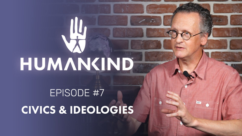 Humankind Feature Focus 07: Civics and Ideologies