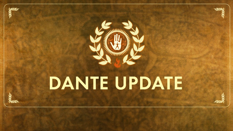 Dante Update Out Now