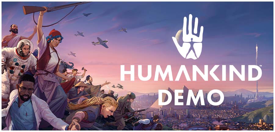 Try the Humankind Demo now!