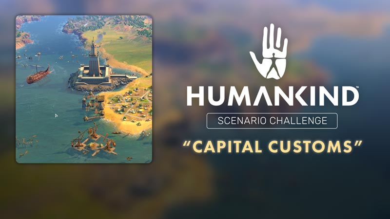 Scenario Challenge 12: Capital Customs