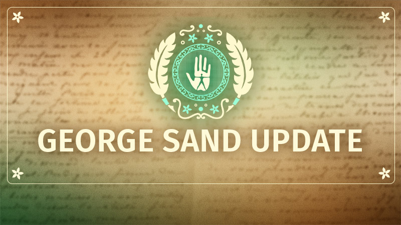 George Sand Update Out Now