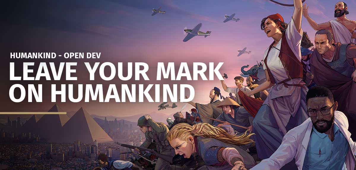 Register for OpenDev and leave your mark on HUMANKIND™!