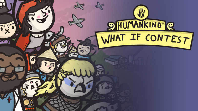 Humankind What If Contest