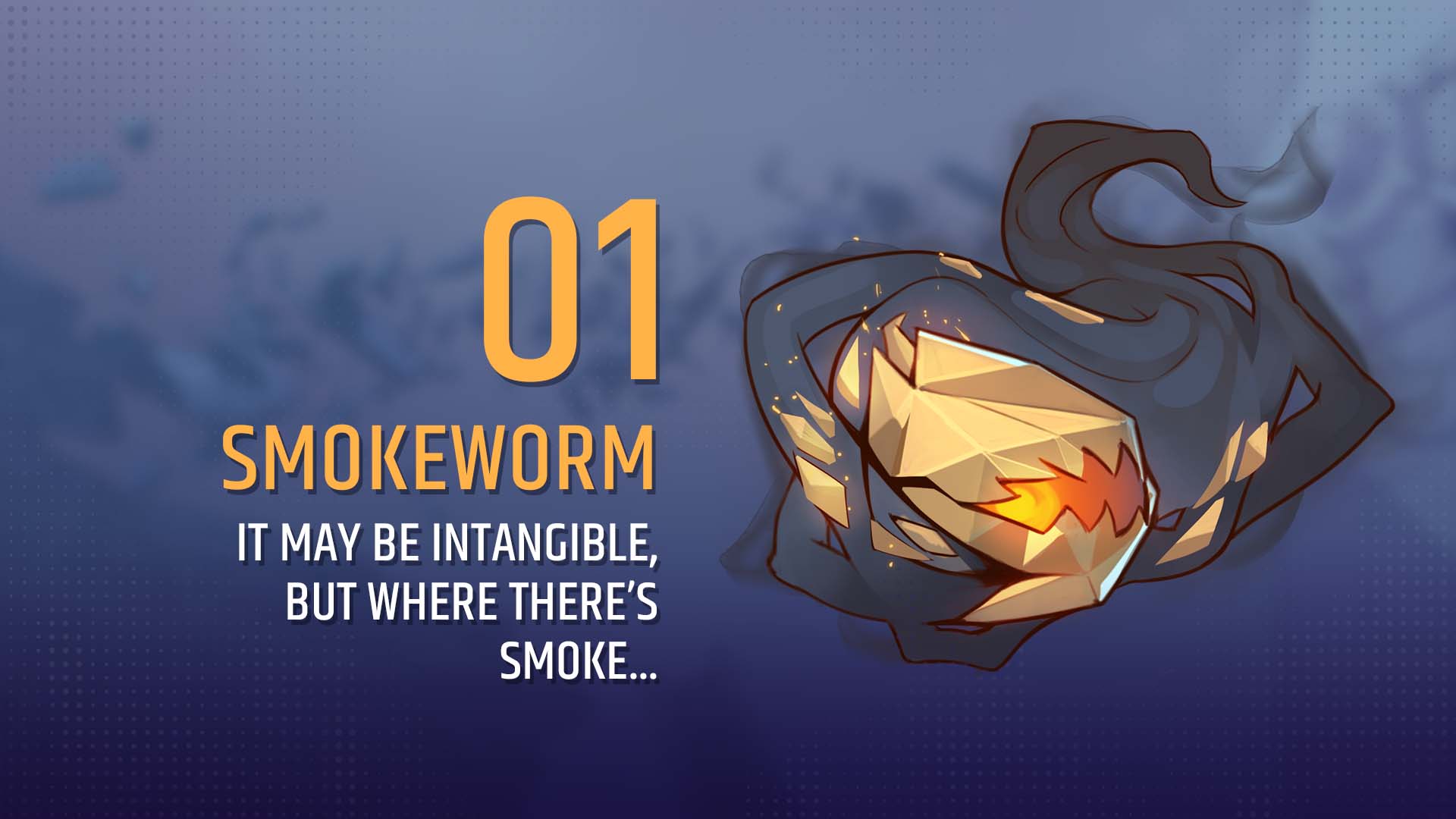 Smokeworm
