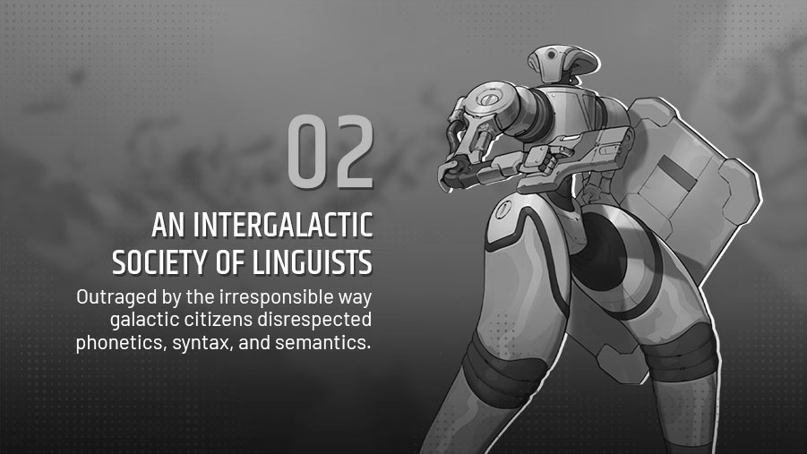An intergalactic society of linguists