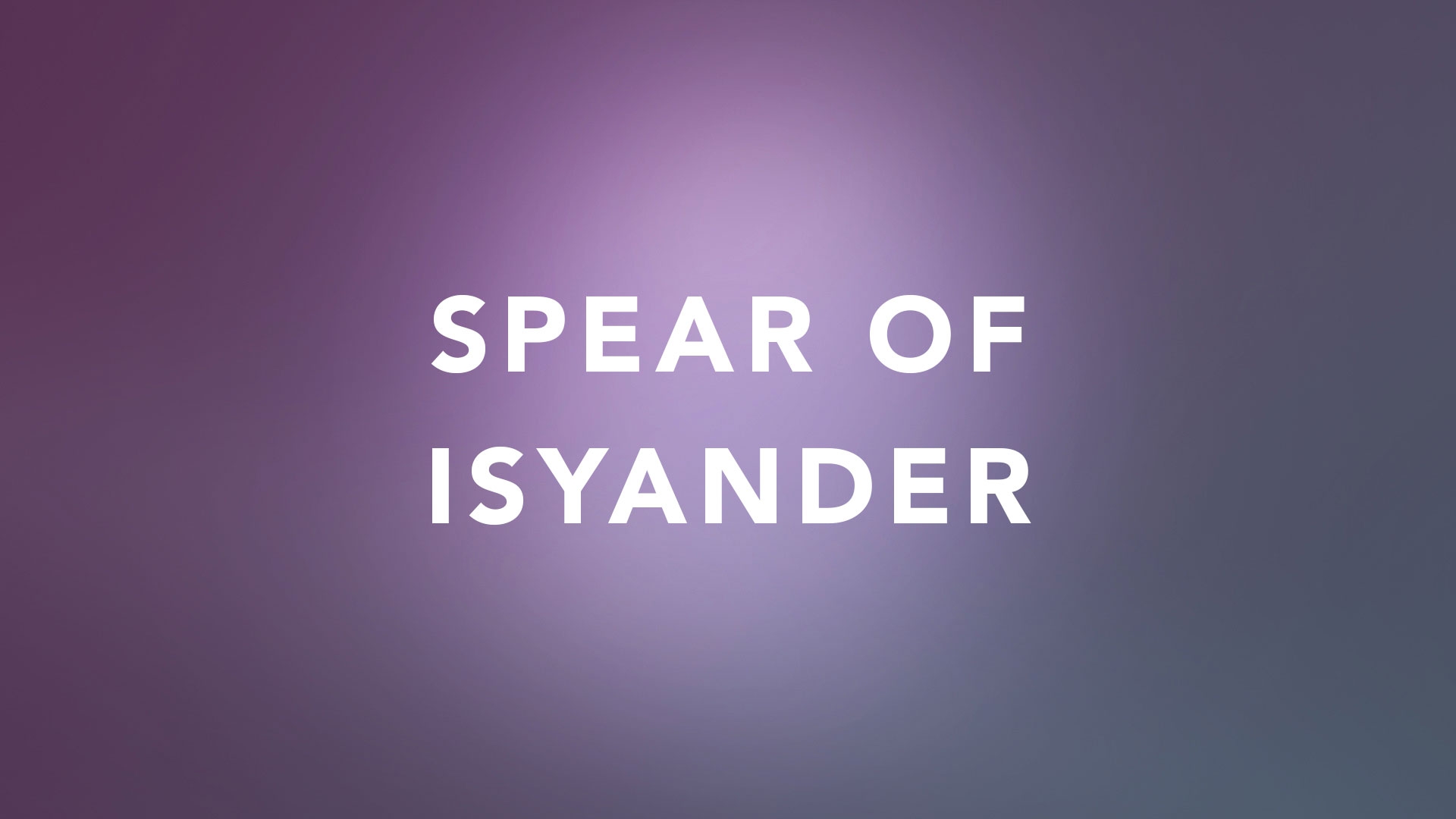 Spear of Isyander