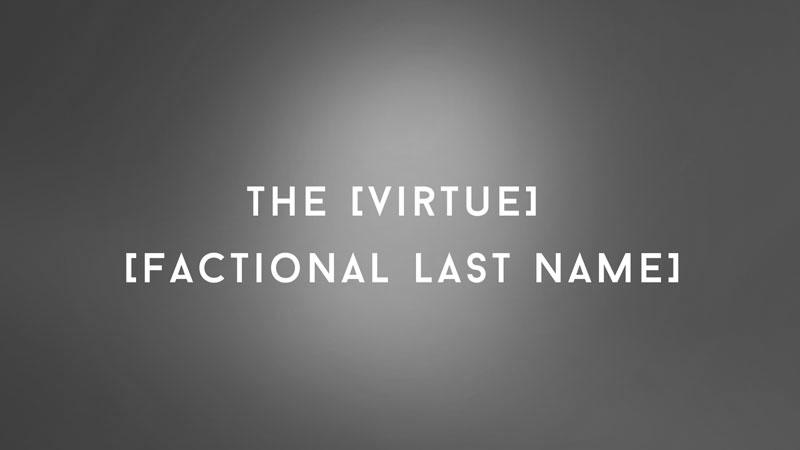 The Virtue Factional Last Name